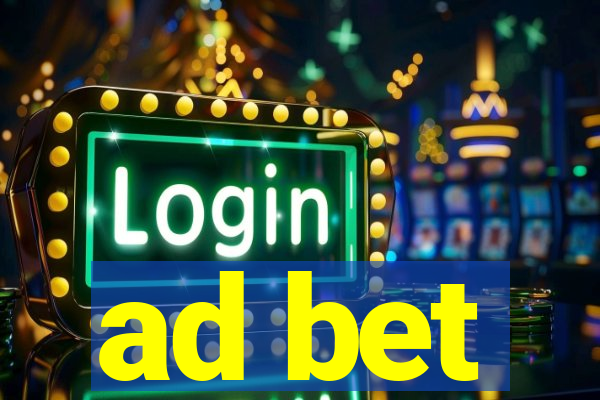 ad bet
